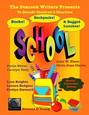Books, Backpacks & Bagged Lunches: To Benefit Children's Charities - Tody, Carolyn, and Clarke, Chris-Jean, and Rodgers, Lenora