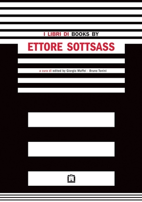 Books by Ettore Sottsass - Sottsass, Ettore, and Radice, Barbara (Introduction by), and Maffei, Giorgio (Editor)