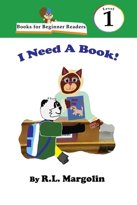 Books for Beginner Readers I Need A Book! - Margolin, R L