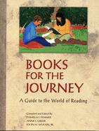 Books for the Journey: A Guide to the World of Reading