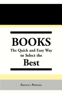 Books: The Quick and Easy Way to Select the Best