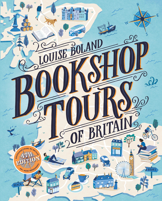 Bookshop Tours of Britain - Boland, Louise