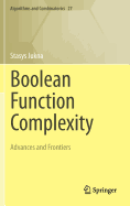 Boolean Function Complexity: Advances and Frontiers