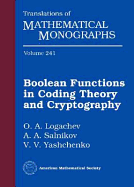 Boolean Functions in Coding Theory and Cryptography