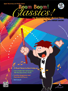 Boom Boom! Classics! for Boomwhackers Musical Tubes: For Boomwhackers(r) Musical Tubes, Book & CD