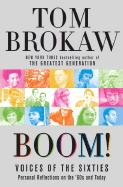 Boom!: Voices of the Sixties: Personal Reflections on the '60s and Today - Brokaw, Tom