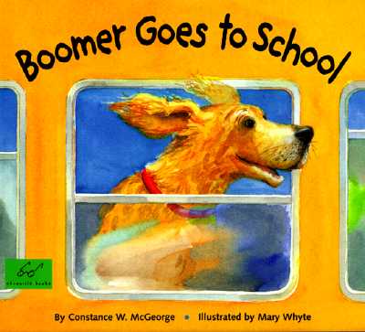 Boomer Goes to School - McGeorge, Constance W (Text by)