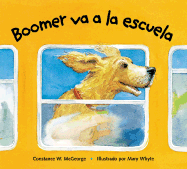 Boomer Va a la Escuela (Boomer Goes to School)