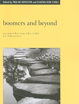 Boomers and Beyond: Reconsidering the Role of Libraries - American Library Association