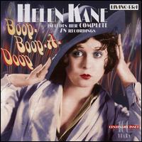 Boop-Boop-A-Doop: 27 Original Mono Recordings 1928-1951 - Helen Kane