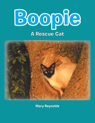 Boopie: A Rescue Cat - Reynolds, Mary