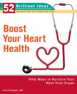 Boost Your Heart Health: Vital Ways to Nurture Your Most Vital Organ
