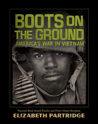 Boots on the Ground: America's War in Vietnam - Partridge, Elizabeth
