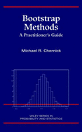 Bootstrap Methods: A Practitioner's Guide - Chernick, Michael R