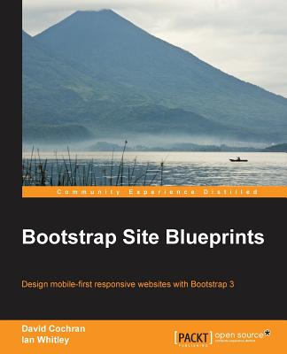 Bootstrap Site Blueprints - Cochran, David, and Whitley, Ian