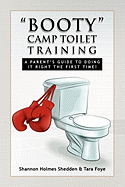 Booty Camp Toilet Training