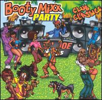 Booty Mixx Party: Club Classics [Clean] - Various Artists