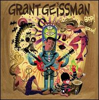 Bop! Bang! Boom! - Grant Geissman