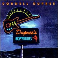 Bop 'n' Blues - Cornell Dupree