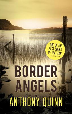 Border Angels - Quinn, Anthony J.