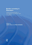 Border-crossing in Education: Historical perspectives on transnational connections and circulations