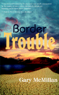 Border Trouble