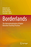 Borderlands: The Internationalisation of Higher Education Teaching Practices