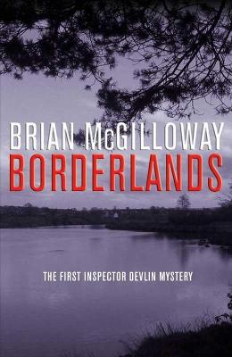 Borderlands - McGilloway, Brian