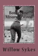 Borderline: Misunderstood: Borderline Personality Disorder from a patient point of view