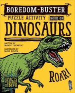 Boredom Buster Puzzle Activity Book of Dinosaurs