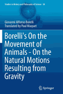 Borelli's on the Movement of Animals - On the Natural Motions Resulting from Gravity