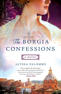 Borgia Confessions - Palombo, Alyssa