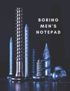 Boring Men's Notepad