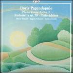 Boris Papandopulo: Piano Concerto No. 2; Sinfonietta Op. 79; Pintarichiana - I Solisti di Zagreb; Oliver Triendl (piano); Sreten Krstic (conductor)