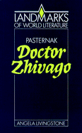 Boris Pasternak: Doctor Zhivago - Livingstone, Angela