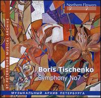 Boris Tischenko: Symphony No. 7 - 