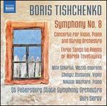 Boris Tishchenko: Symphony No. 8