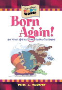 Born Again: And Other Stories from the New Testament