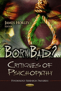 Born Bad?: Critiques of Psychopathy