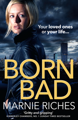 Born Bad - Riches, Marnie