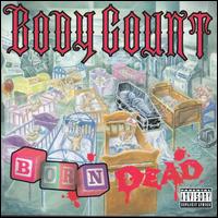 Born Dead - Body Count