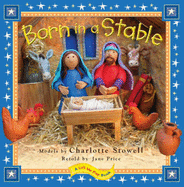 Born in a Stable - Stowell, Charlotte