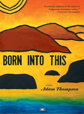 Born Into This - Thompson, Adam