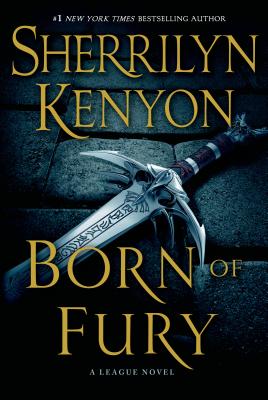 Born of Fury: The League: Nemesis Rising - Kenyon, Sherrilyn