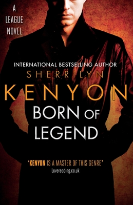 Born of Legend - Kenyon, Sherrilyn