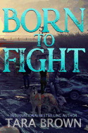 Born to Fight