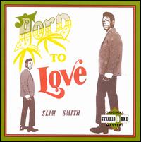 Born to Love - Slim Smith