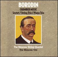 Borodin: Chamber Music, Vol. 3 - Alexander Bobrovsky (viola); Alexander Gotthelf (cello); Alexander Osokine (cello); Alexander Polonski (violin);...