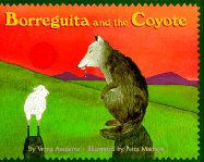 Borreguita and the Coyote: Reading Rainbow Book - Aardema, Verna