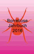 Borreliose Jahrbuch 2016